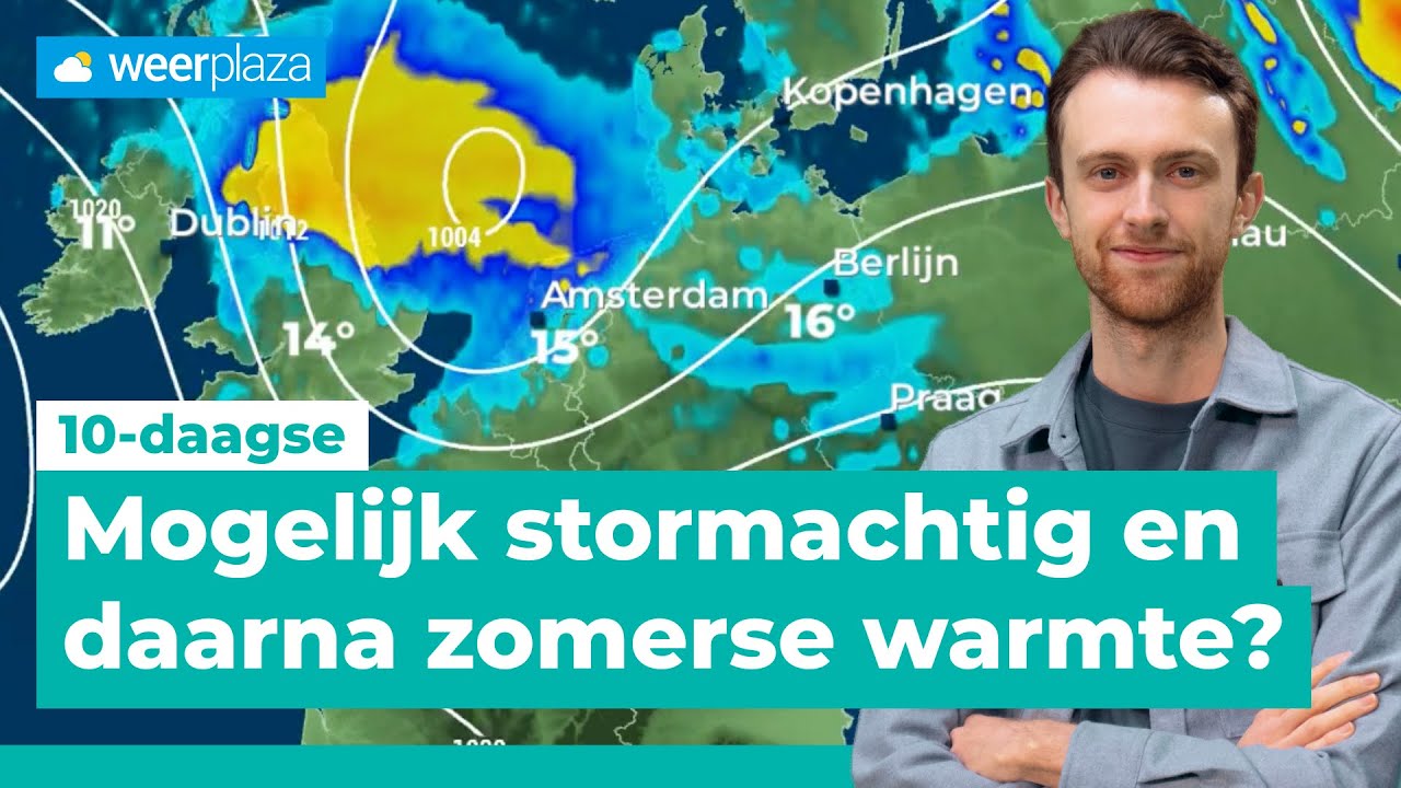 Storm in de weerkaarten, daarna zomers? | 10-daagse