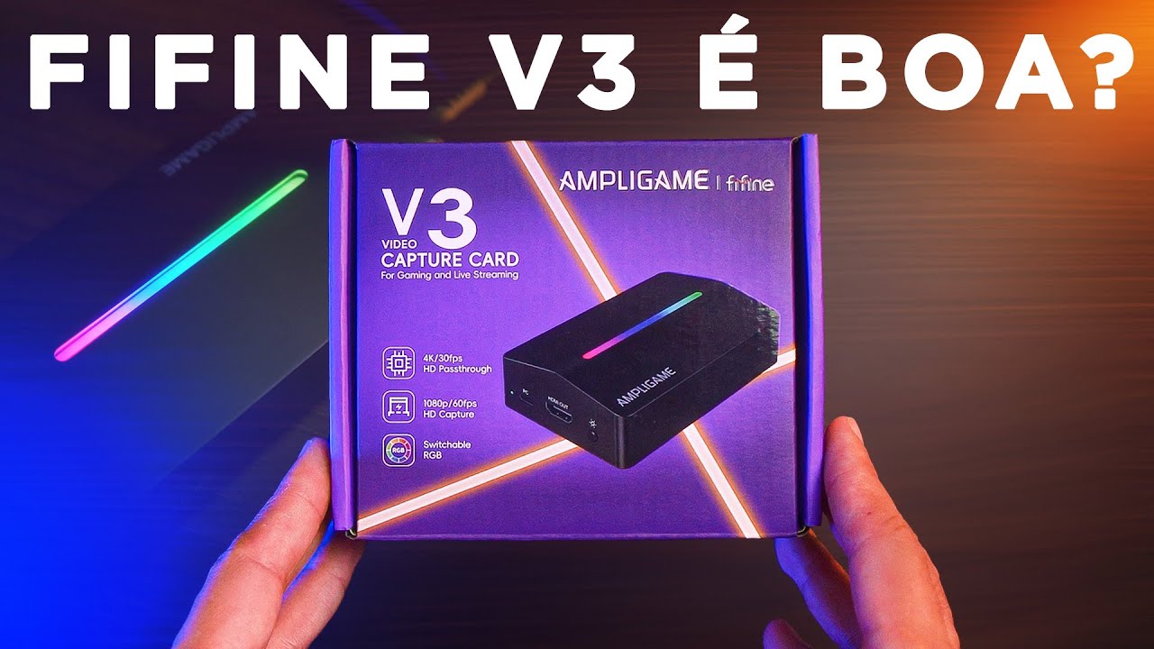 A Placa de Captura da FIFINE é boa? Fifine Ampligame V3