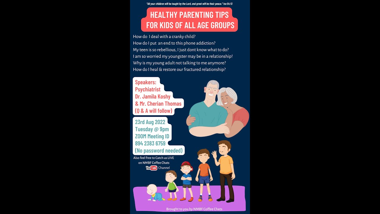 Healthy Parenting Tips for Kids of all age groups by Dr.Jamila Koshy & Mr. Cherian Thomas