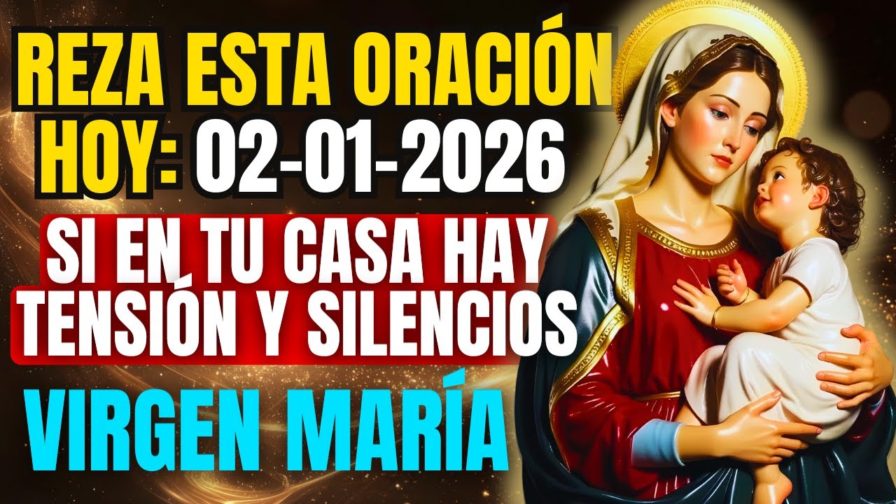 ORACIÓN A LA MADRE DE DIOS PARA BENDECIR TU HOGAR Y TU FAMILIA EN EL 2026 (MUY PODEROSA)