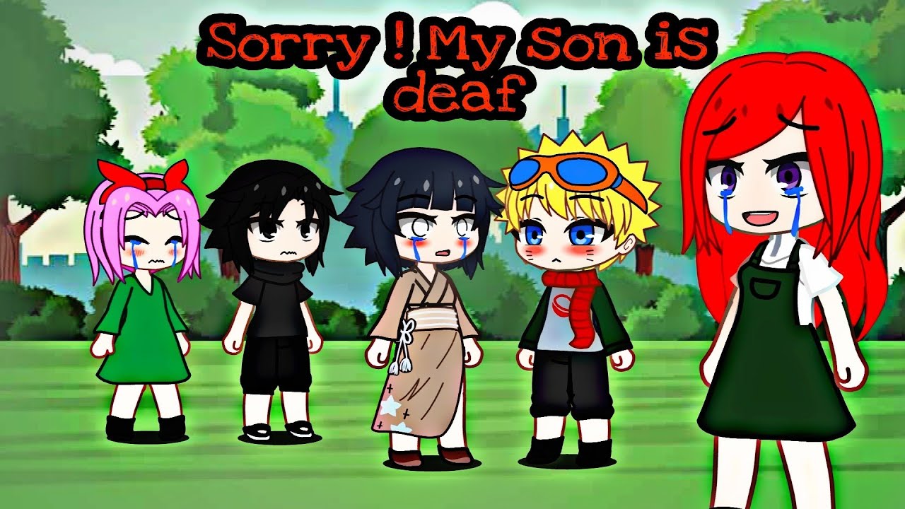My son is deaf meme ❤️ || Naruto || Gacha Club