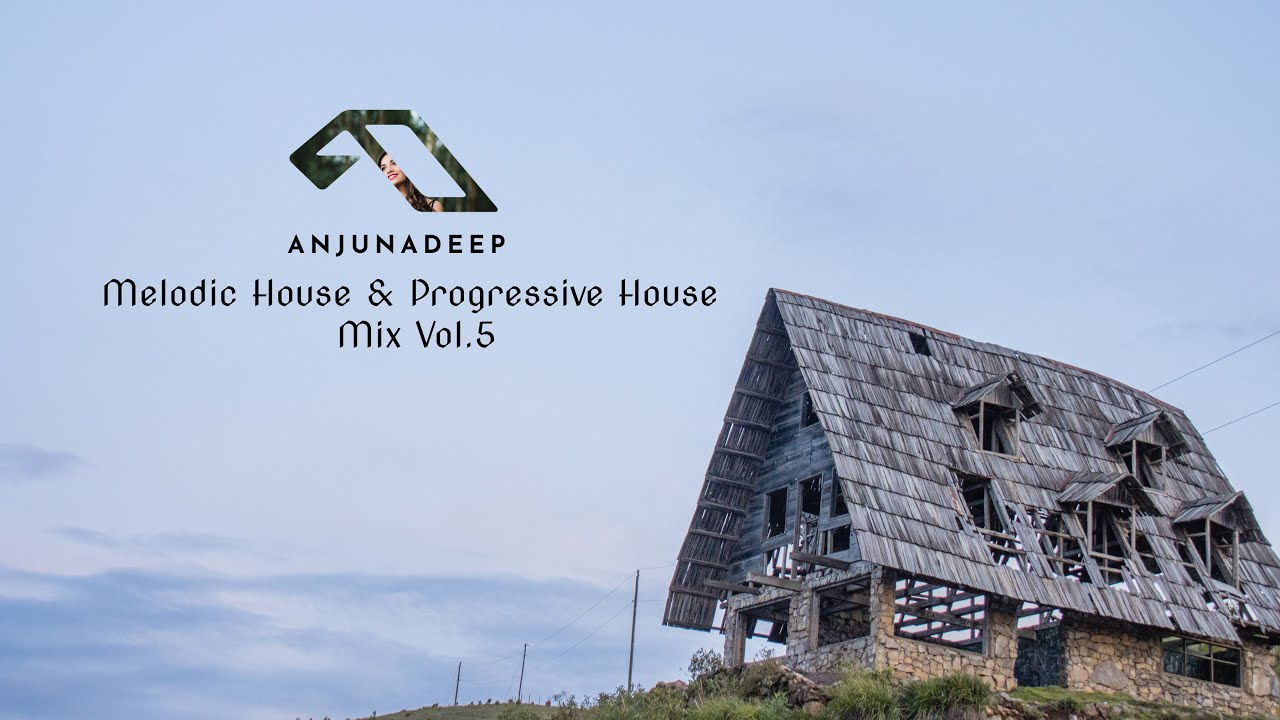 Anjunadeep | Melodic House & Progressive House Mix Vol.5 - E.Sam Legend