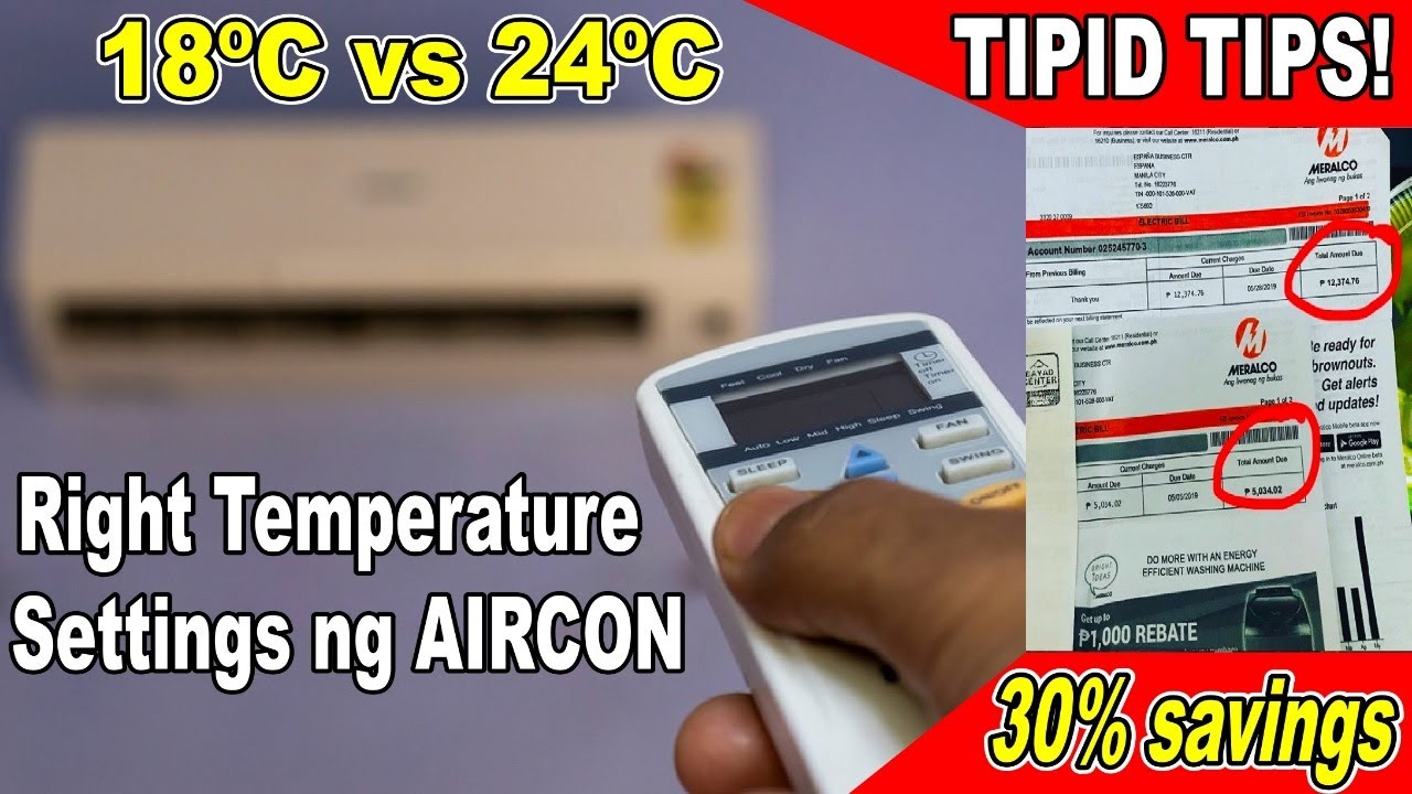 18&ordm;C or 24&ordm;C? Ano ang Tamang Temperature Settings sa Aircon? 5 Tipid Tips sa pag gamit ng Aircon.