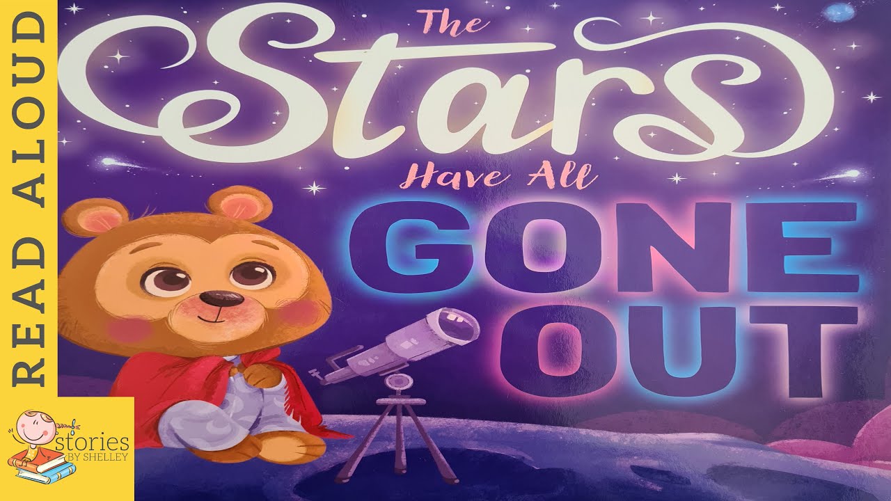 The Stars have all Gone Out | READ ALOUD | Storytime for kids
