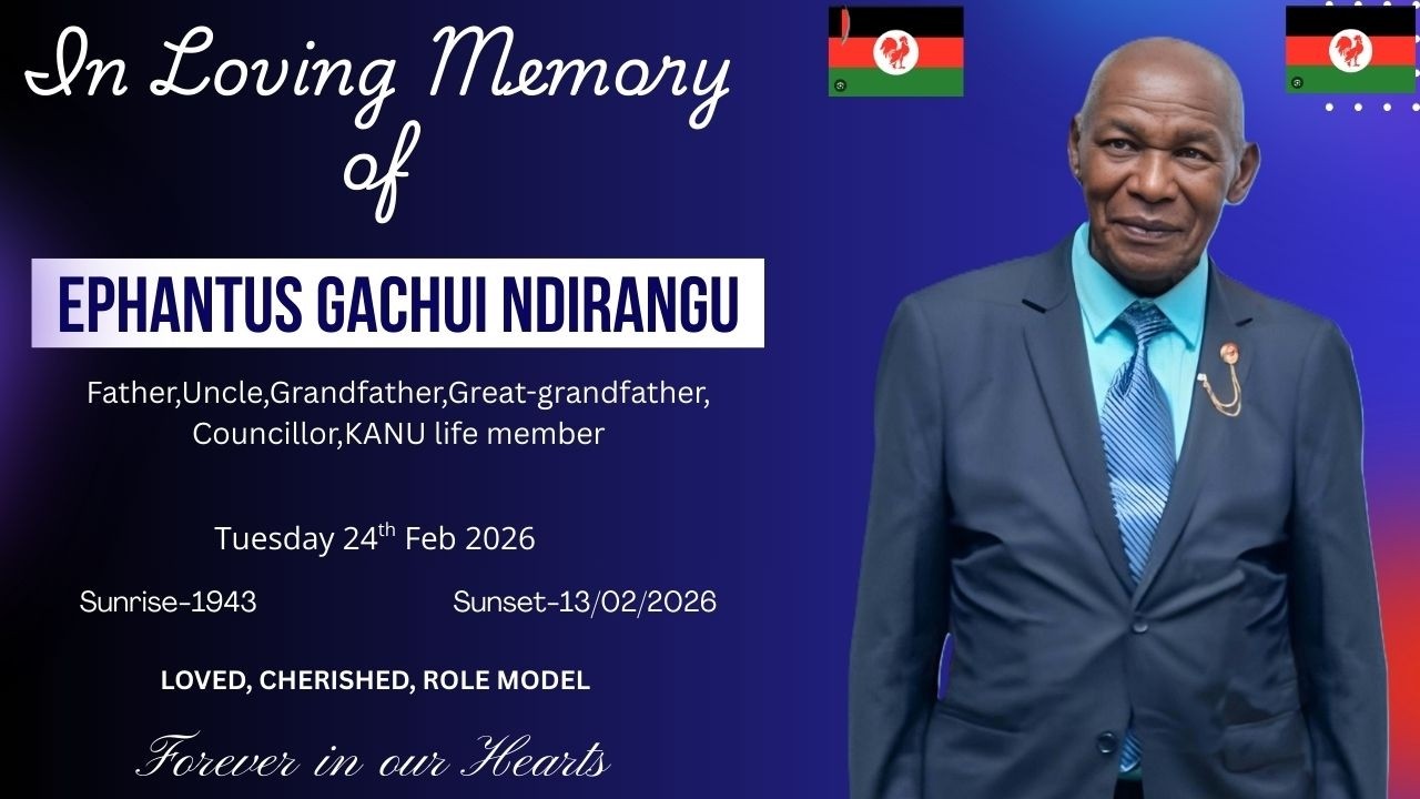 IN LOVING MEMORY OF EPHANTUS GACHUI NDIRANGU.1943 - 2026