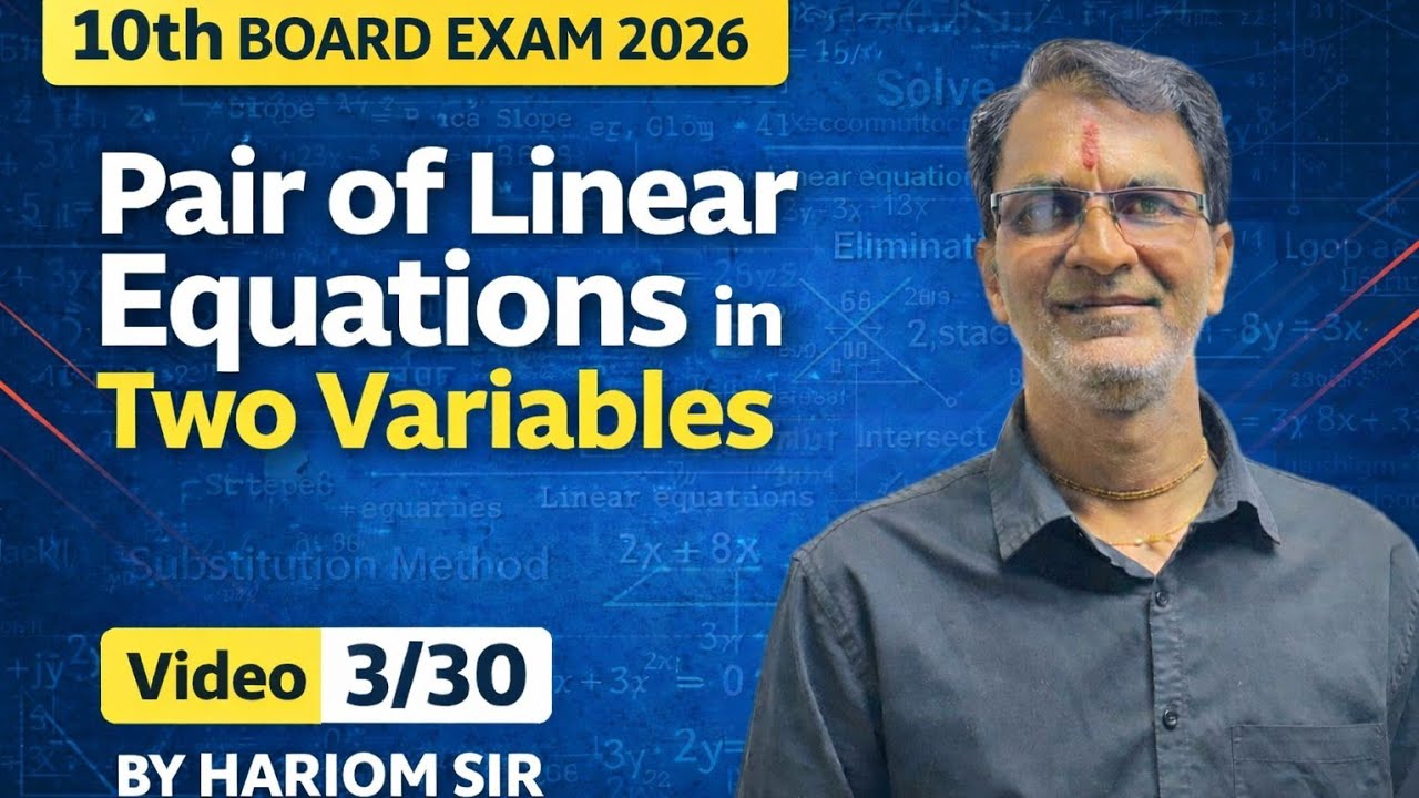 CLASS 10th PAIR OF LINEAR EQUATIONS IN TWO VARIABLES | Class 10th Maths 2026 | CBSE / RBSE BOARD |