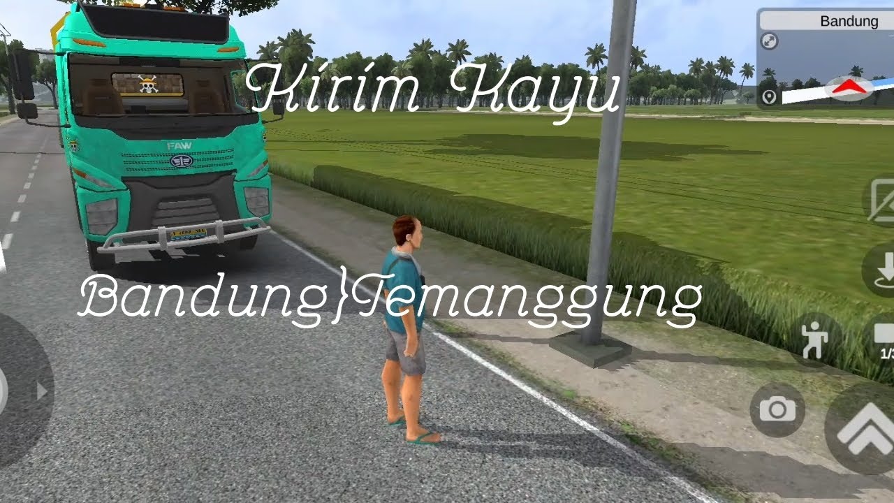 Kirim kayu dari Bandung ke Temanggung, sambil nikmati indah nya pemandangan #Truk Simulator