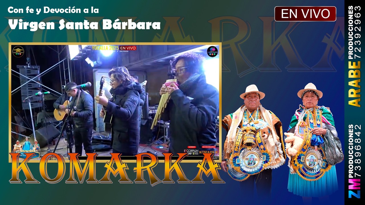 Grupo Komarka en Vivo 2025 / Yocalla / Festividad Virgen Santa Bárbara