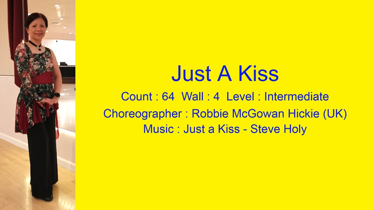Just A Kiss Line Dance - Walk Thru & Demo