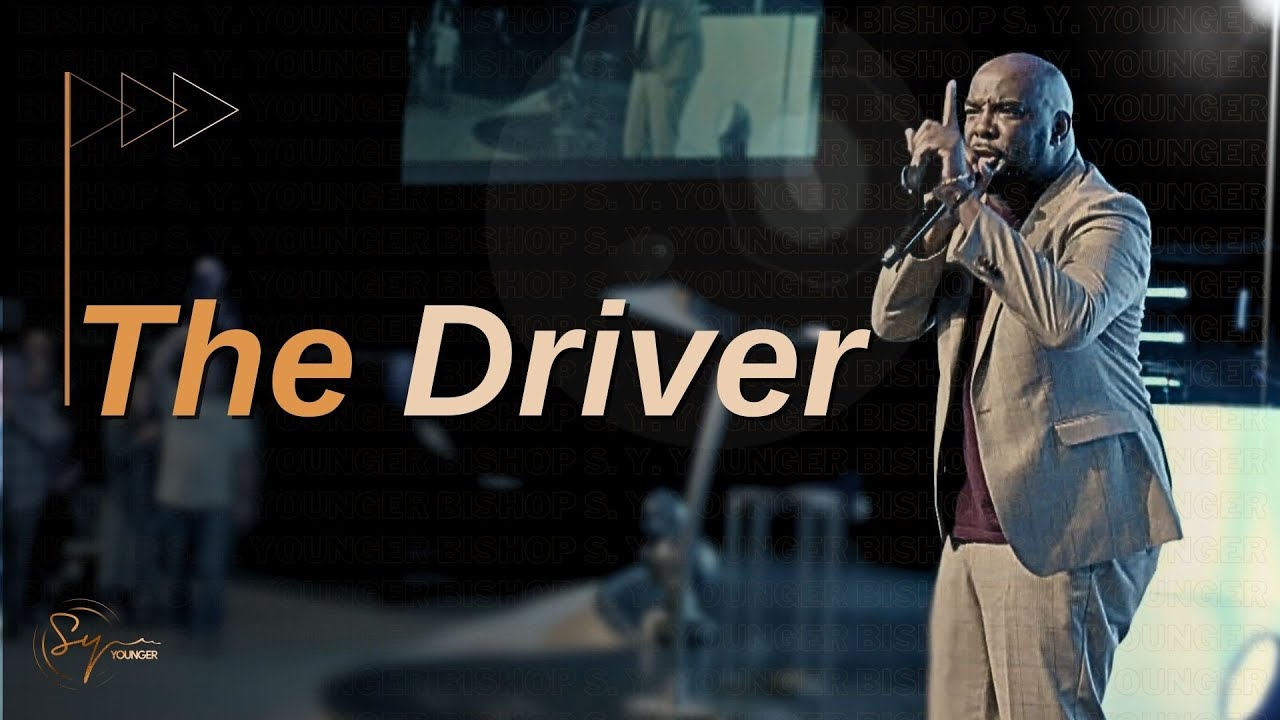 The Driver | Bishop S. Y. Younger
