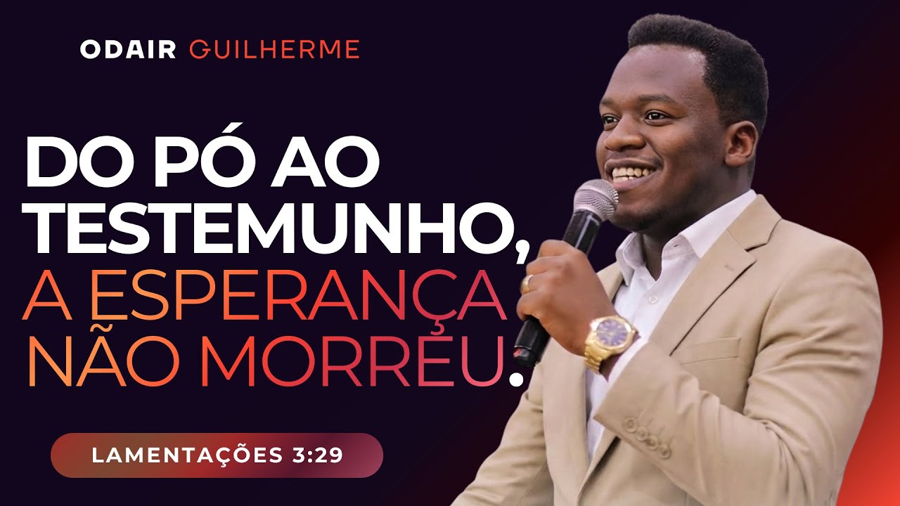 Sua História Não Vai Terminar em Ruínas! Esperança em Lamentações 3:29 | Odair Guilherme.