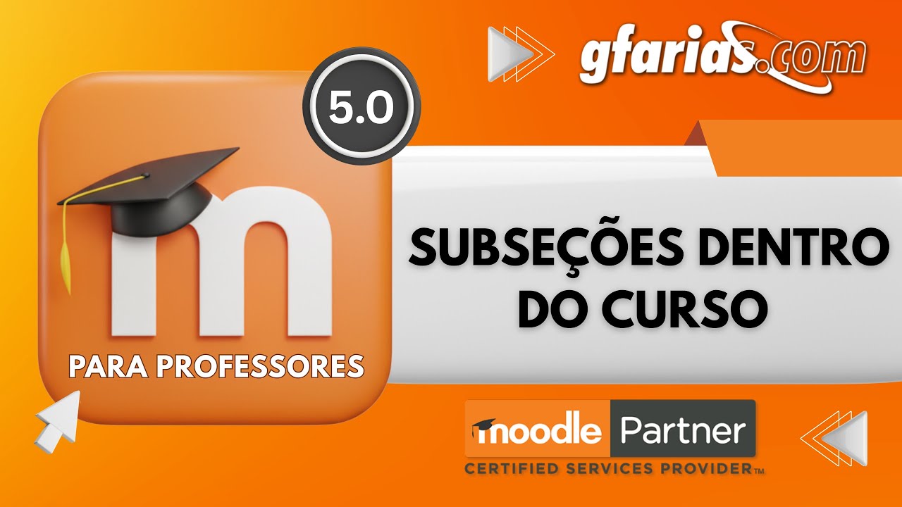 Subseções dentro do curso - Moodle 5 para Professores