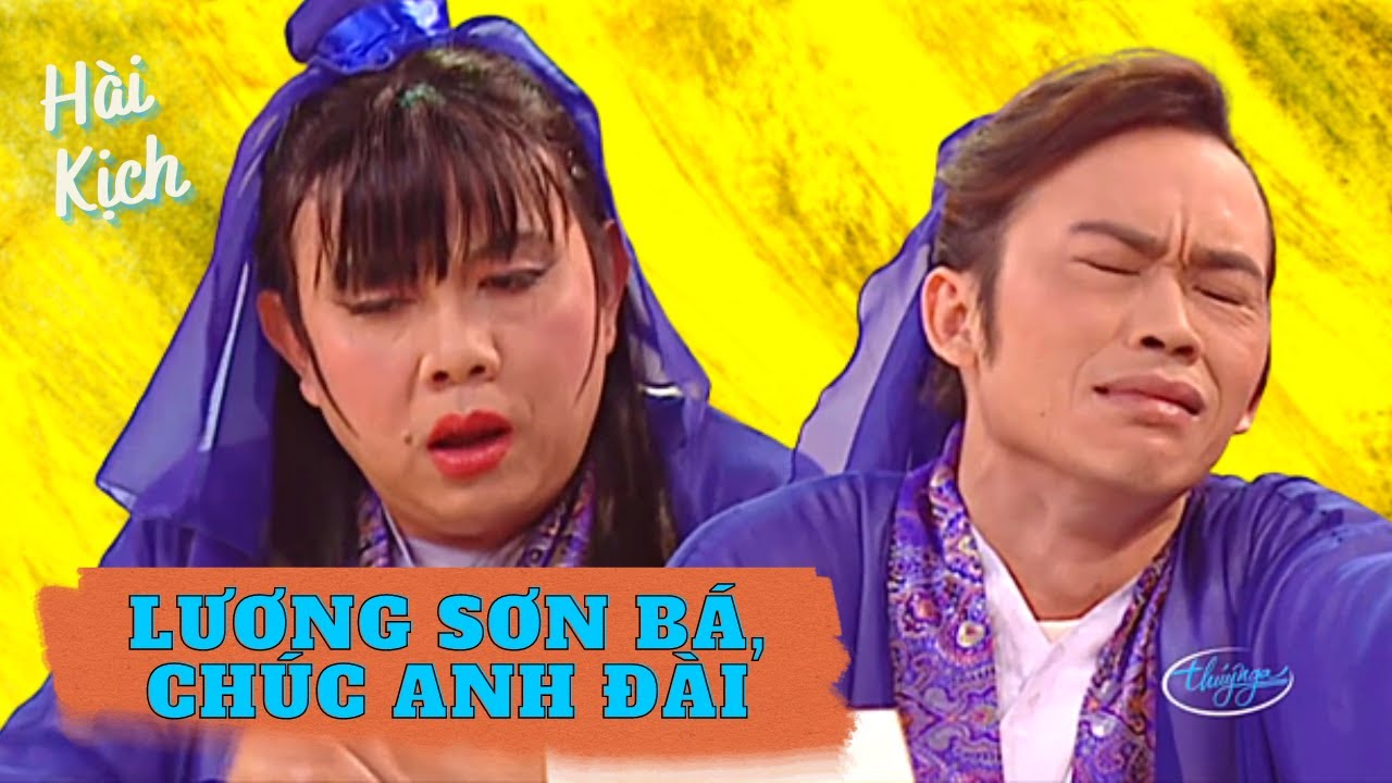 Siêu hài hước với cặp đôi Hoài Linh, Chí Tài trong Hài kịch Lương Sơn Bá, Chúc Anh Đài - Hài PBN