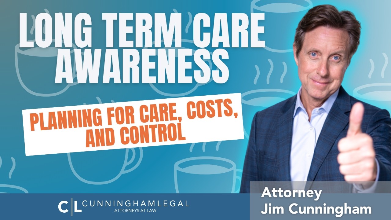 Long Term Care Awareness: Planning for Care, Costs, and Control