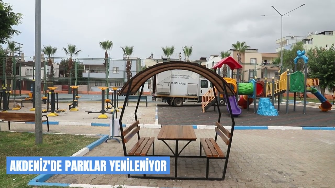Akdeniz'de Parklar Yenileniyor