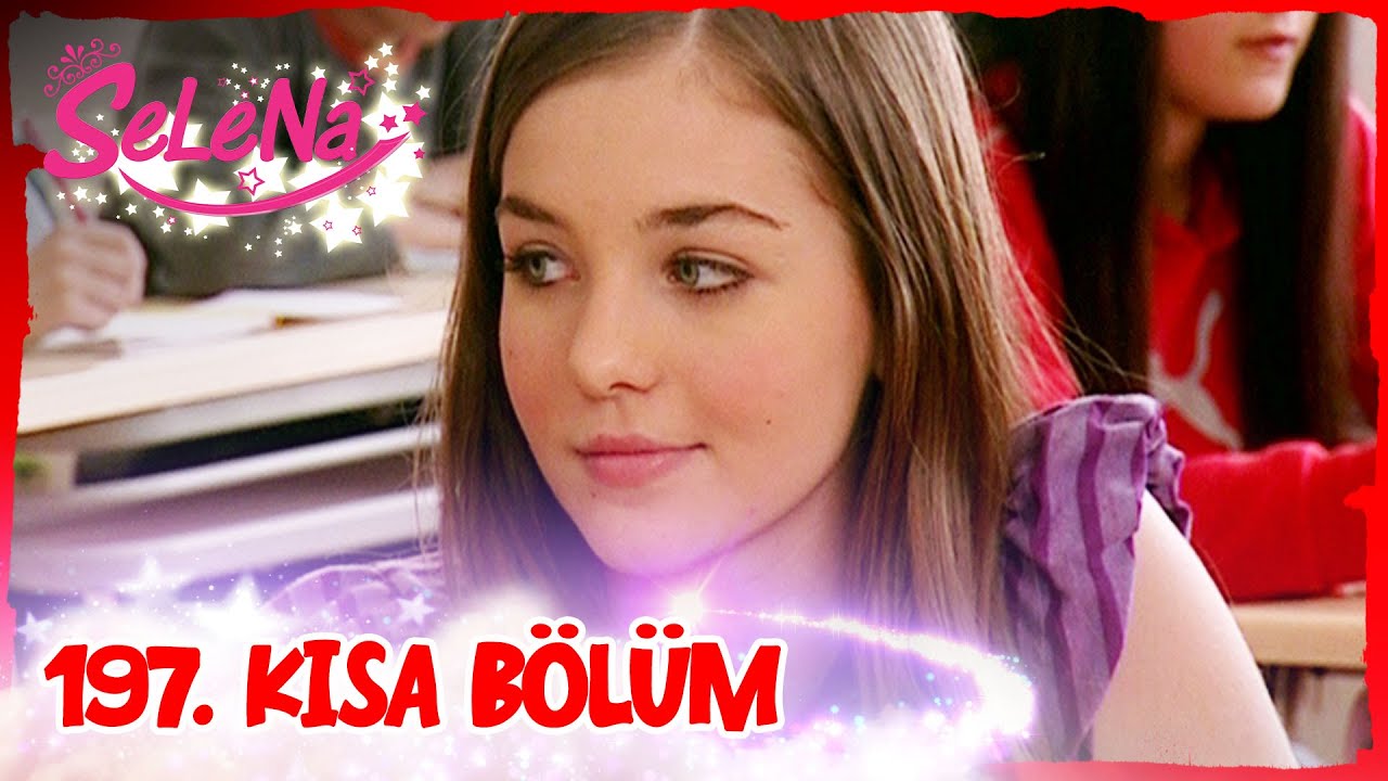 Selena 197. Bölüm | Kısa Bölümler ✨ ✨