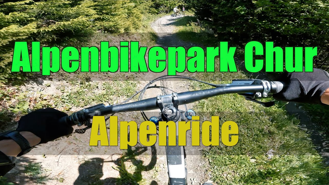 Switzerland | Alpenbikepark Chur | Alpenride