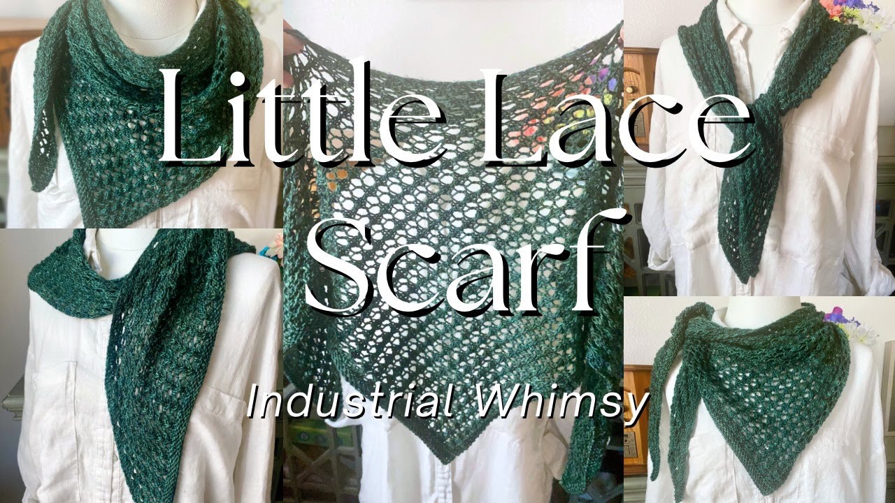 Little Lace Scarf Knitting Stitch Pattern Overview Tutorial English Style Knitting Industrial Whimsy