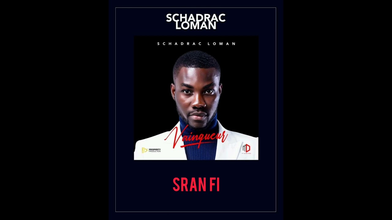 Sran Fi - SCHADRAC LOMAN (Audio officiel)