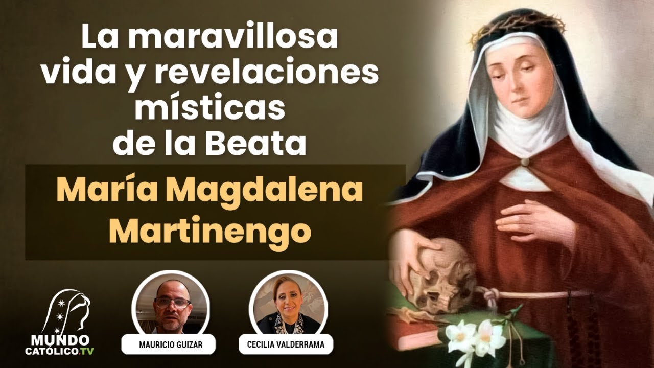 La maravillosa Vida y  revelaciones místicas de la Beata María Magdalena Martinengo