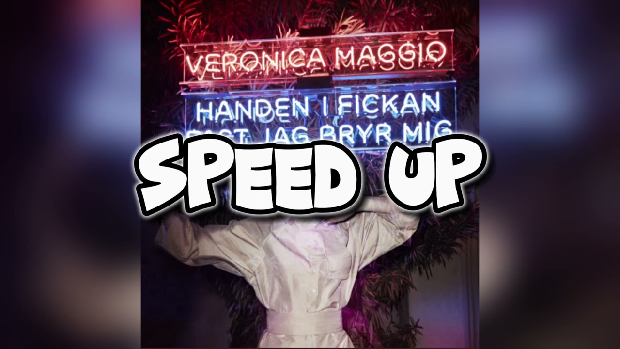 Trädgården en fredag  Speed up  Veronica Maggio
