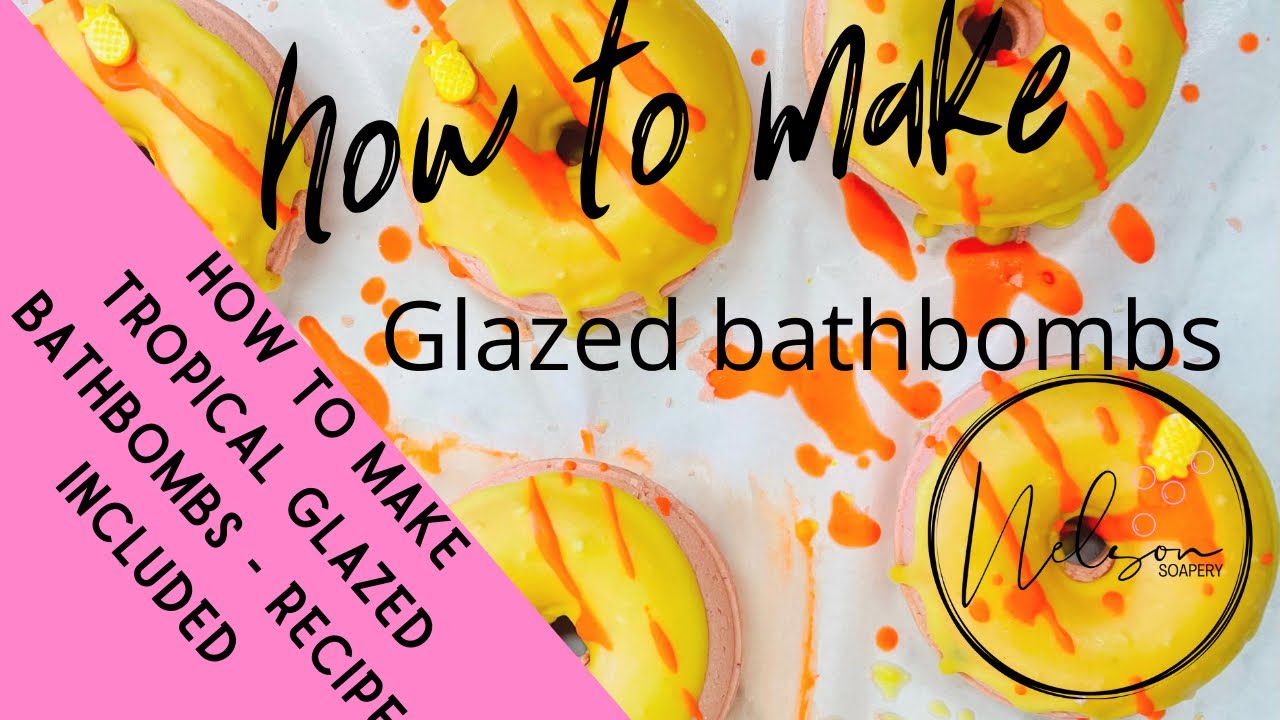 How to make tropical glazed bath bomb donuts with recipe