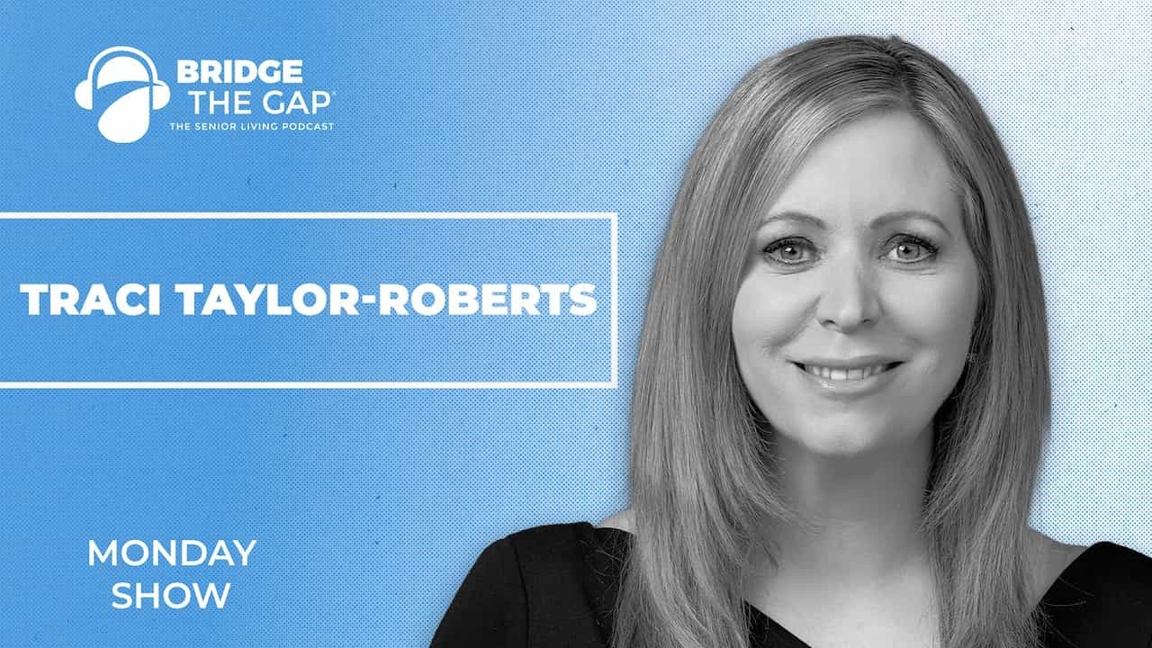 How the Next Generation of Seniors Is Reshaping Senior Living | Traci Taylor-Roberts