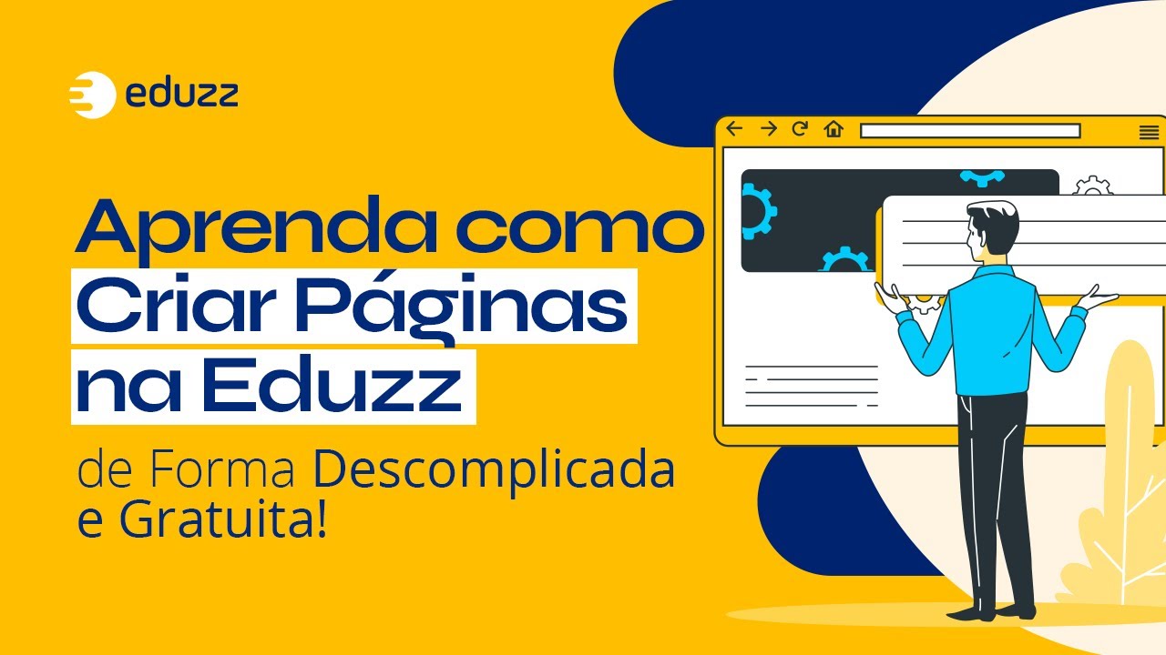 EDUZZ: COMO CRIAR PÁGINAS GRATUITAS? [ACADEMIA 360]