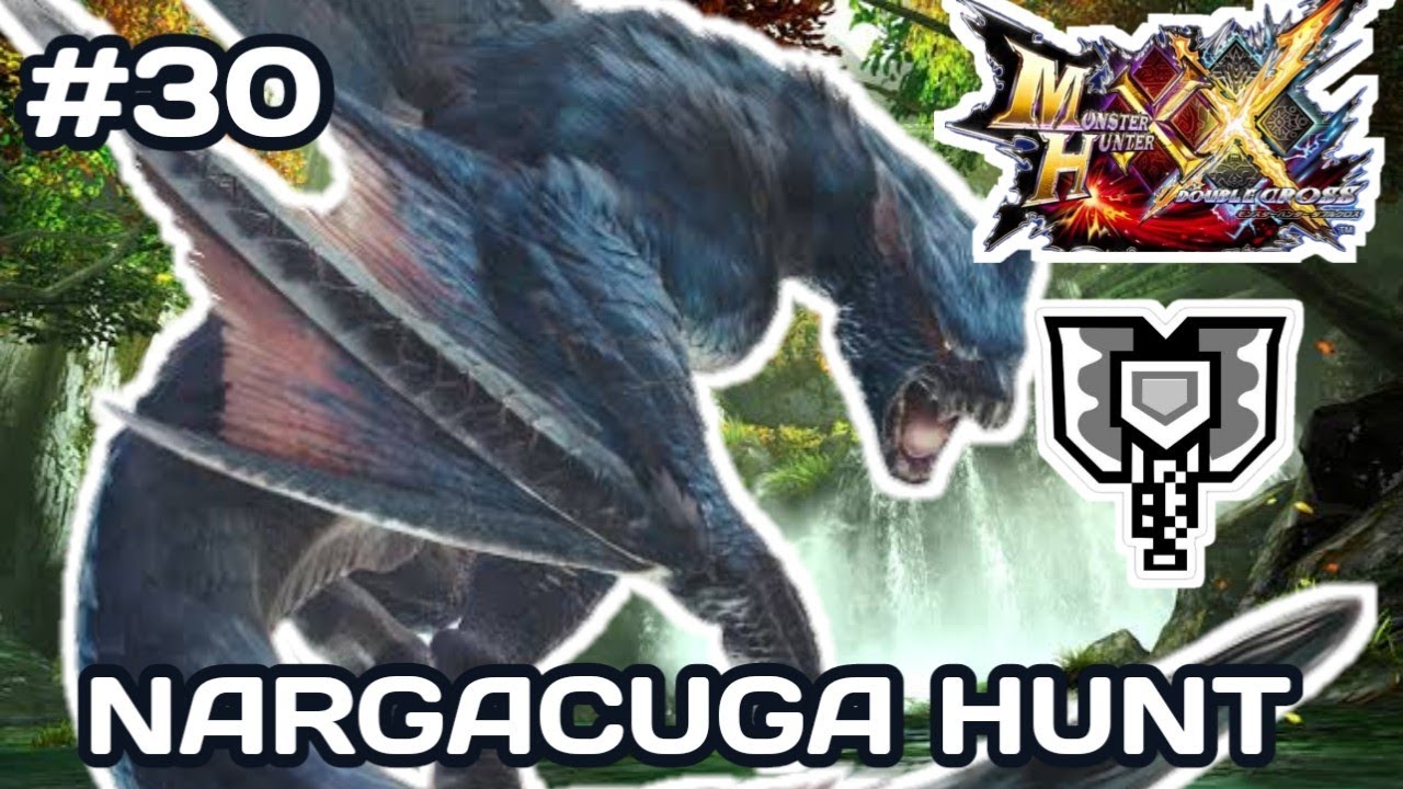 #30 [MHXX/MHGU] • Nargacuga Hunt • Vill ★4 • Adept Charge Blade