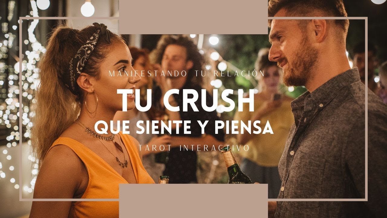Tu CRUSH (la persona que te gusta) ¿Qué siente y piensa por ti? 💘✨| Tarot Interactivo 🔮