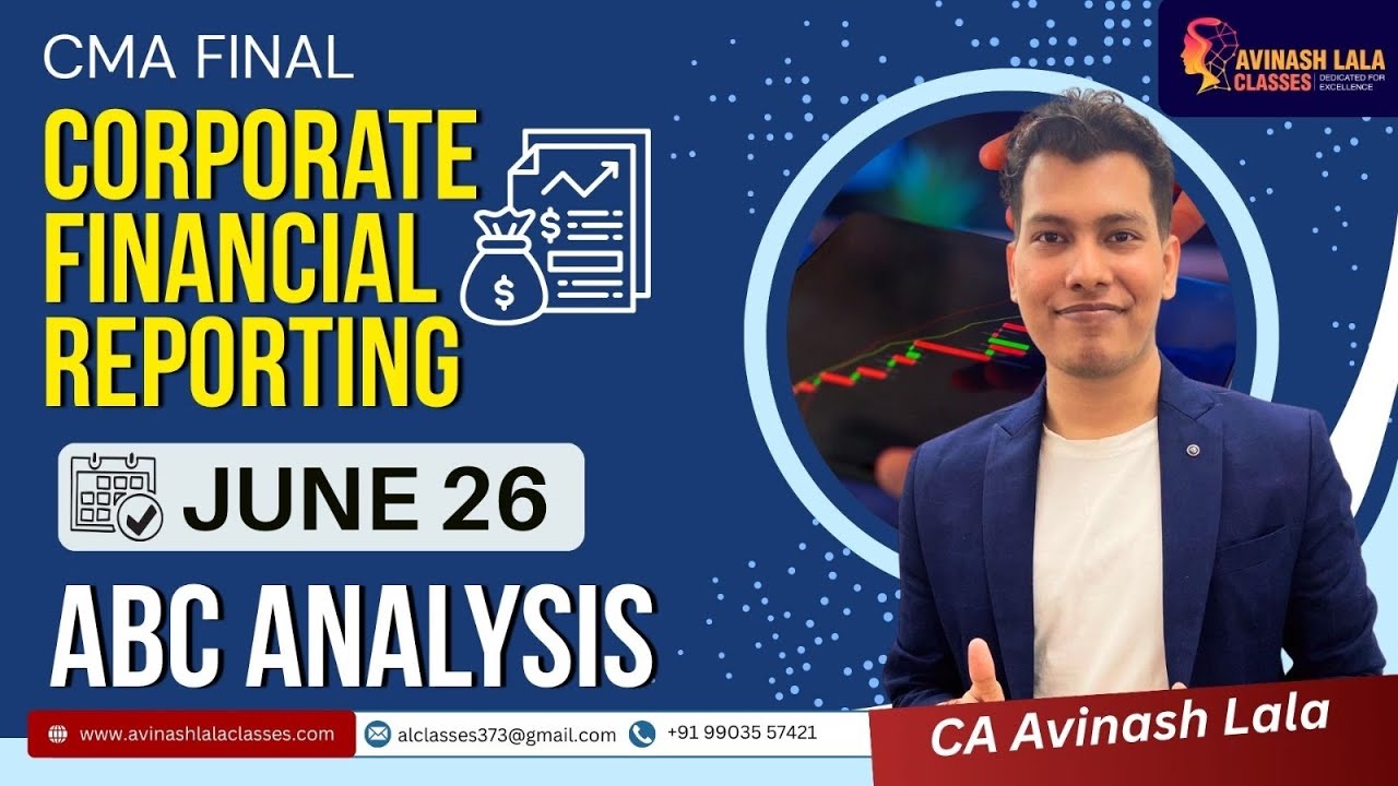 CMA Final Corporate Financial Reporting | June 26 | ABC Analysis | CA Aviash Lala