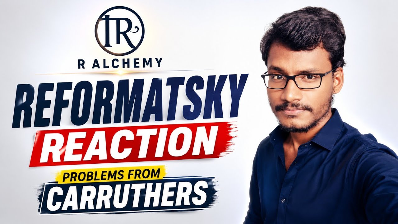 Reformatsky reaction for CSIR and GATE | ORGANIC CHEMISTRY | NAMING REACTIONS