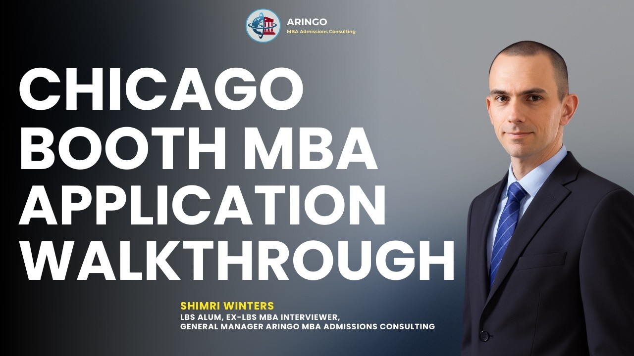 Chicago Booth MBA Application Walkthrough | Aringo.com