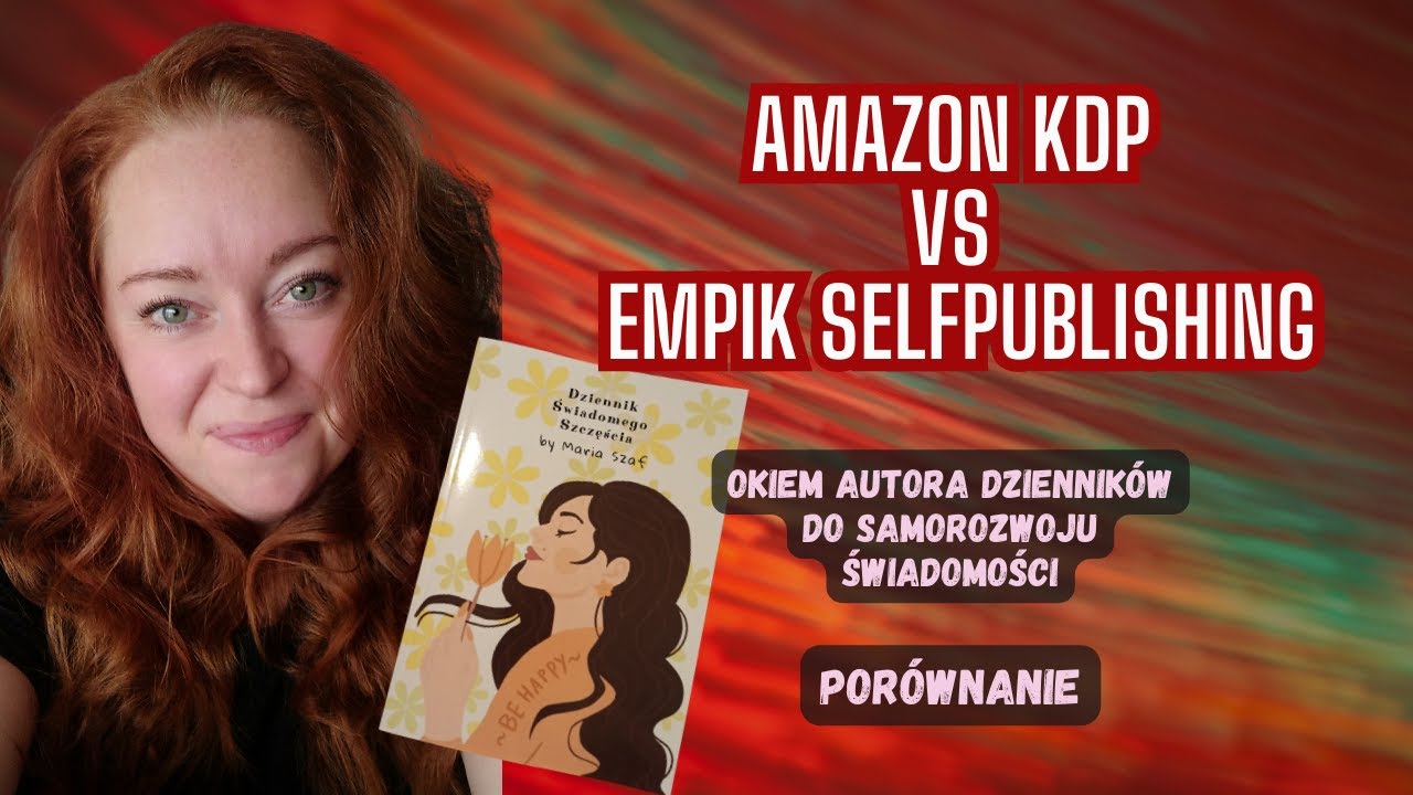 Publikacja książki papierowej na Amazon KDP versus Empik Selfpublishing. Jakie są różnice...