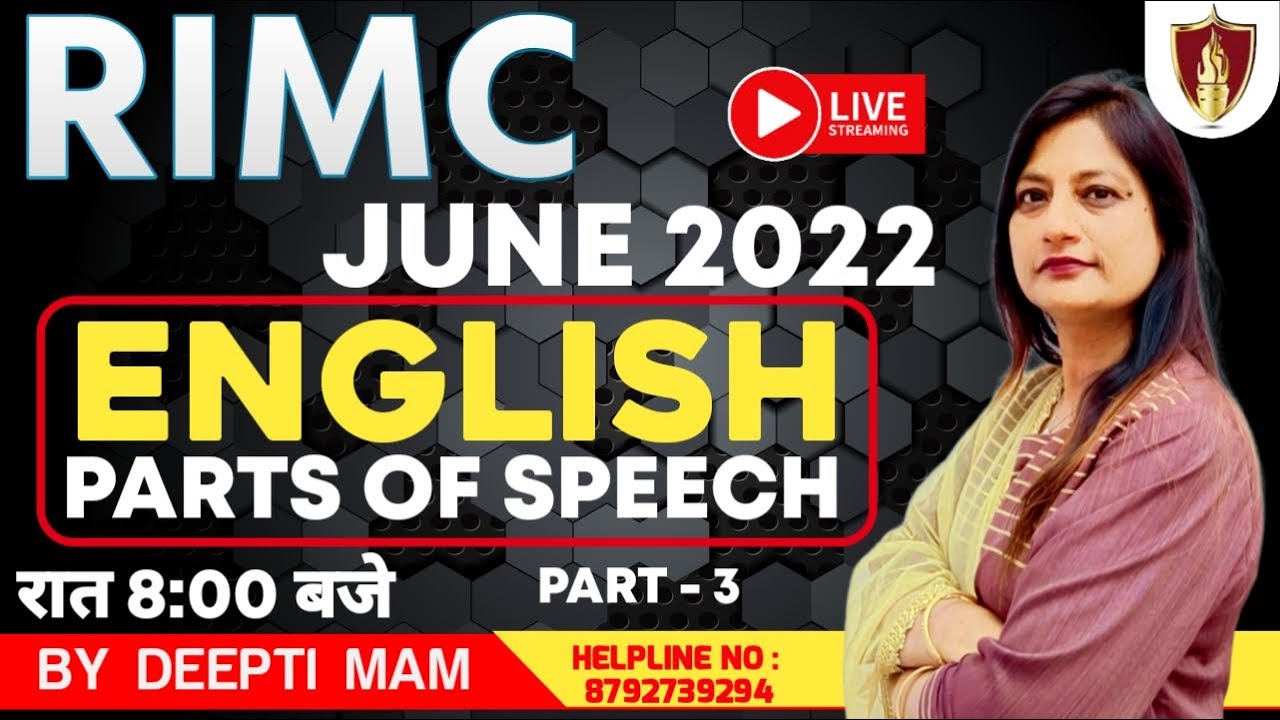English | Parts of Speech | Part 3 | RIMC June 2022 | Sukhoi Academy | Deepti Mam