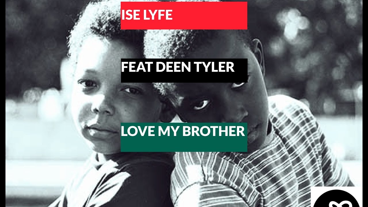 Love My Brother