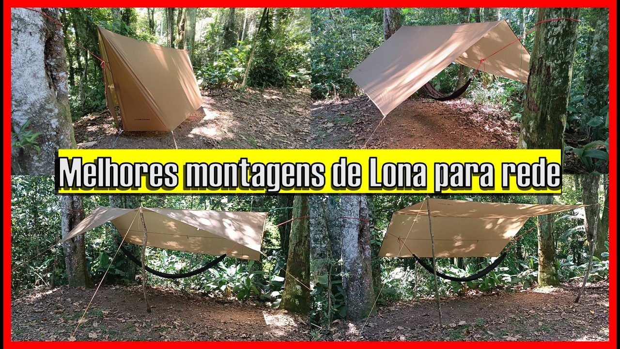 5 montagens de Tarp/Lona para usar com a rede + Dicas Especiais