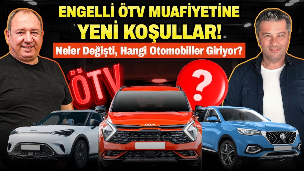 Engelli ÖTV Muafiyetine Yeni Koşullar! Neler Değişti, Hangi Otomobiller Giriyor?