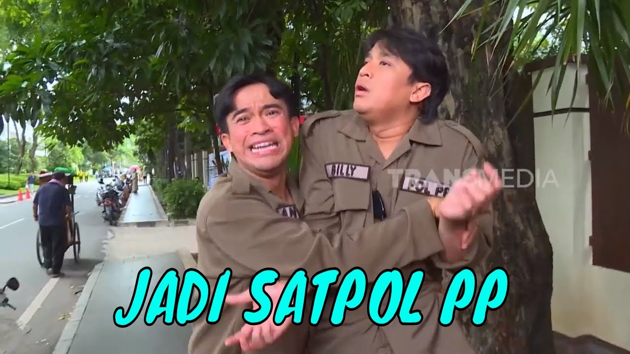 [FULL] ANWAR & BILLY JADI SATPOL PP | BIKIN SENENG (08/03/25)