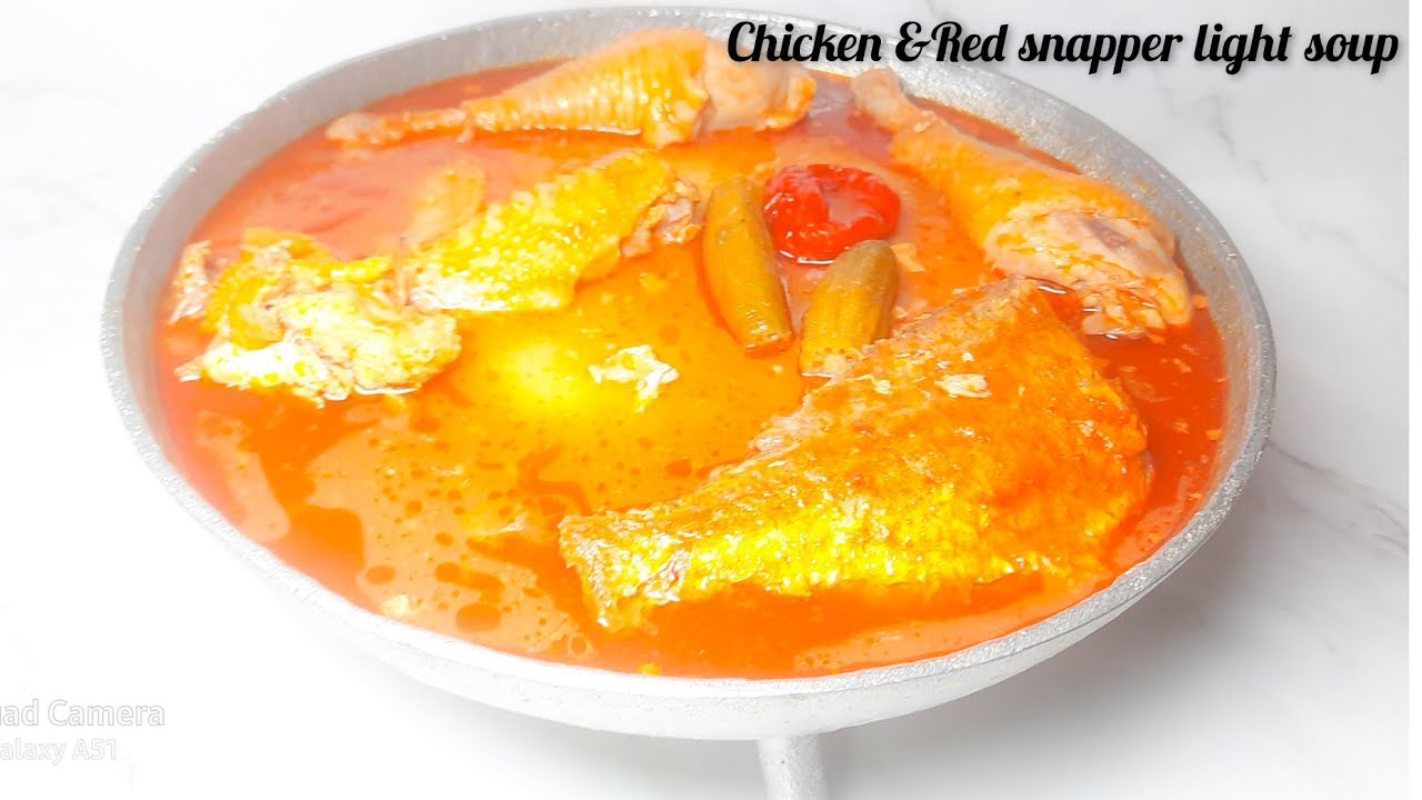How To Prepare Chicken and Red fish light soup/red snapper