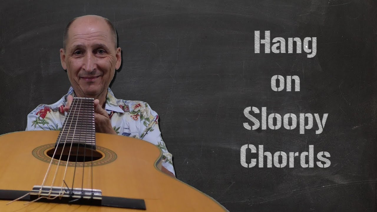 Hang on Sloopy Chords