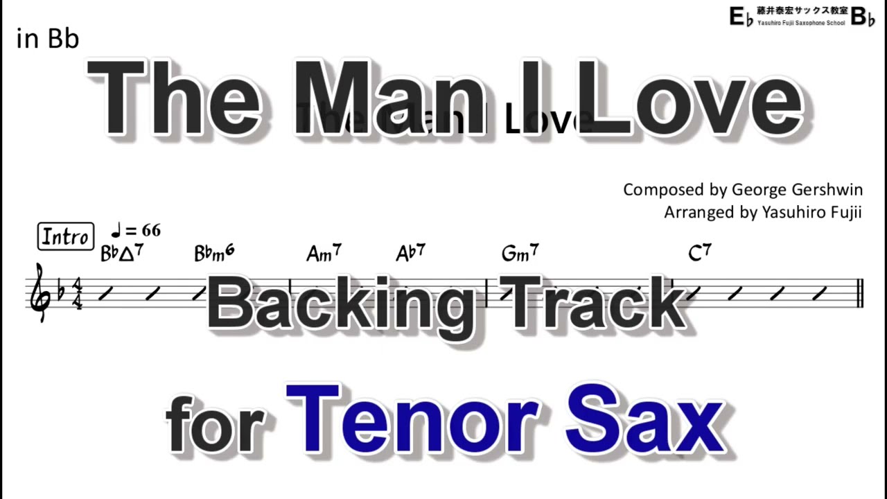 The Man I Love - Backing Track with Sheet Music for Tenor Sax