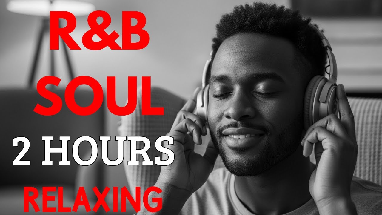 Relaxing R&B Soul Music 2025 Playlist&ndash; Soulful Male Vocals & Deep Night Grooves