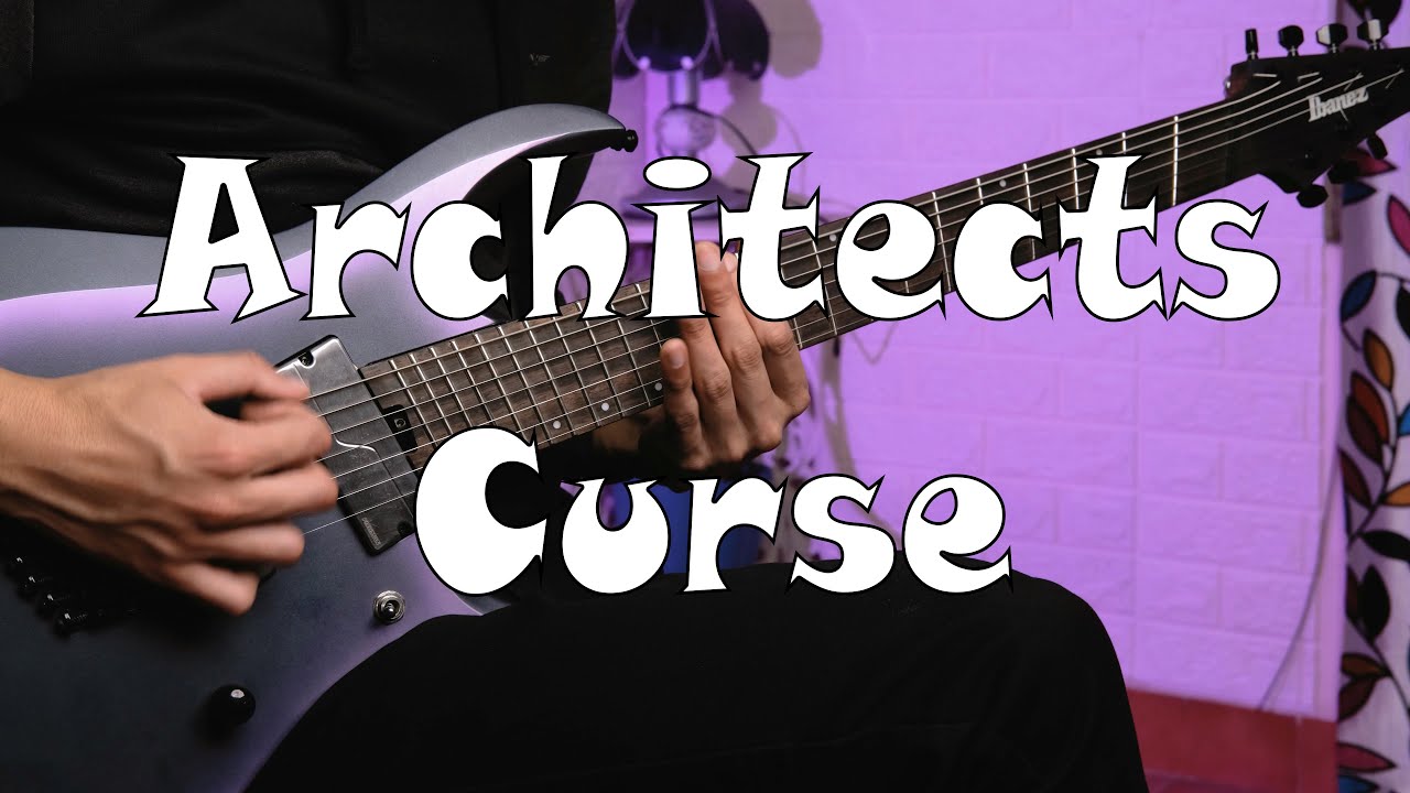 Architects - Curse (Guitar Cover)
