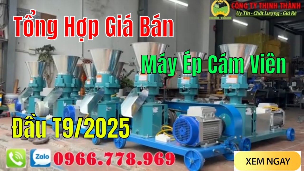 Tổng Hợp Giá Bán Tất Cả Các Dòng Máy Ép Cám Viên Chăn Nuôi Mới Nhất Tháng 9 Năm 2025