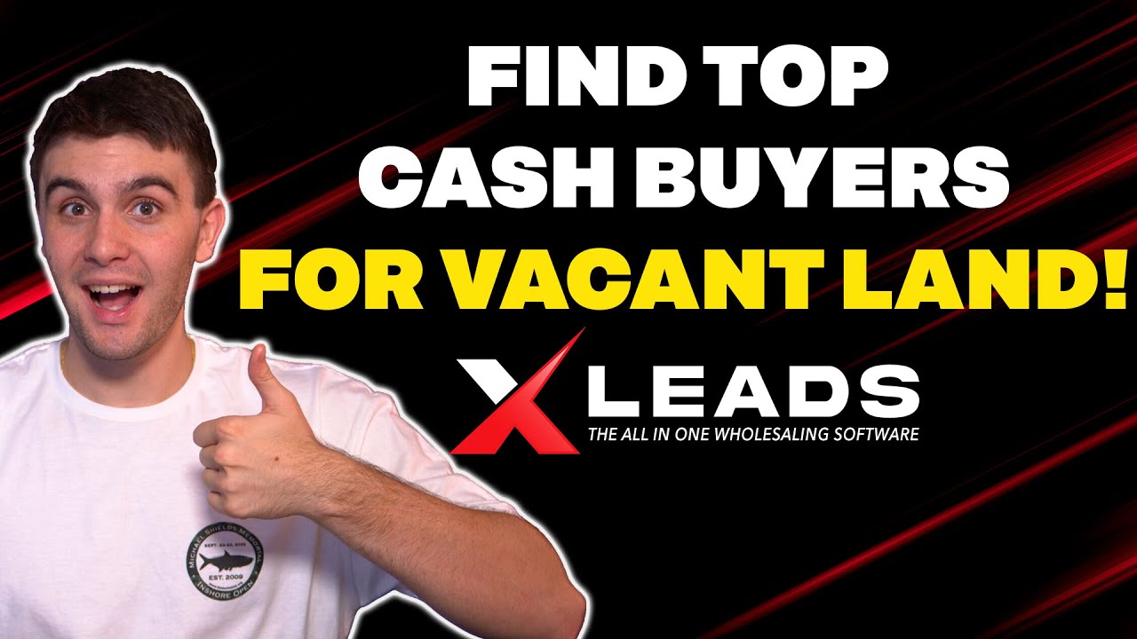 How to Find Top Cash Buyers for Vacant Land | Wholesaling Real Estate