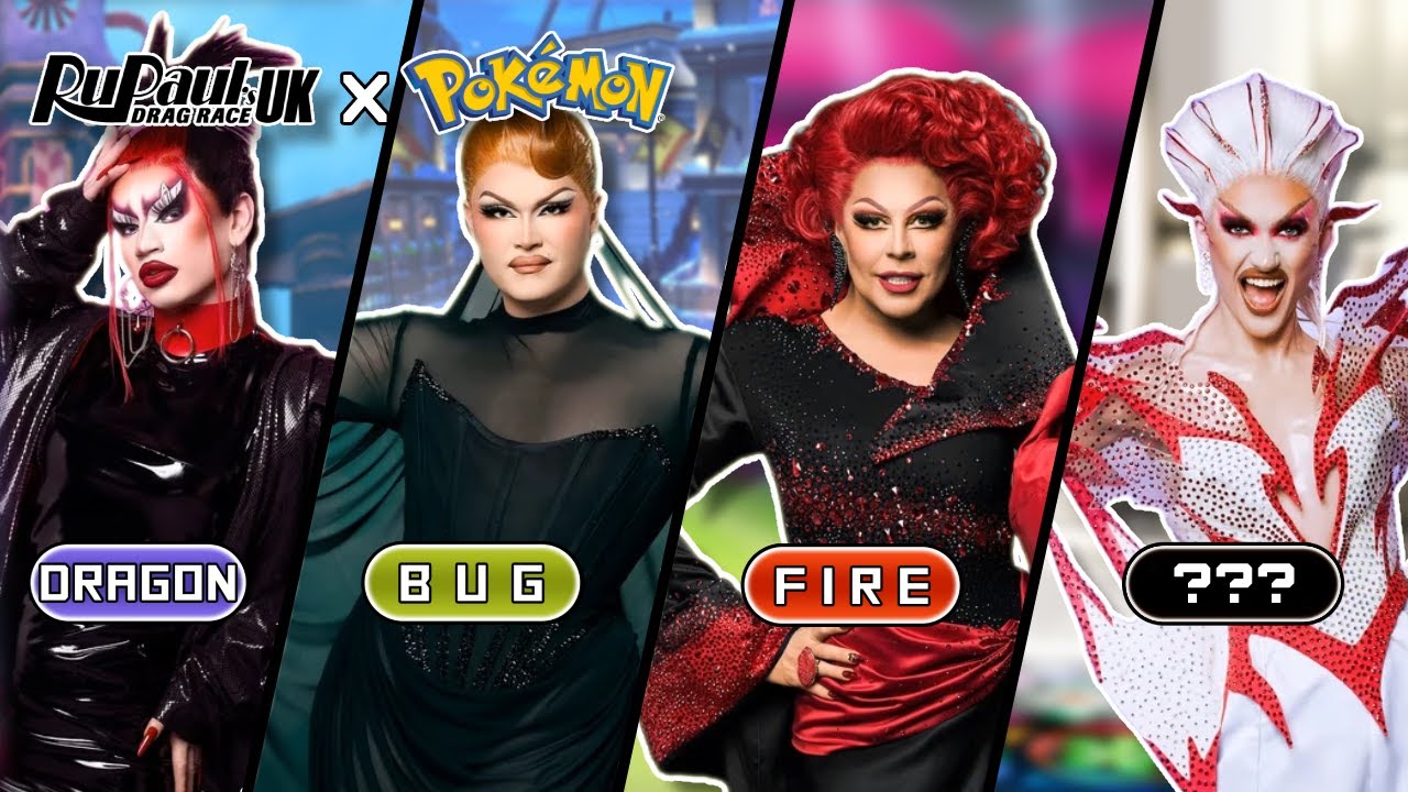 What If the RPDR UK Series 6 Cast Were Pokémon Gym Leaders?
