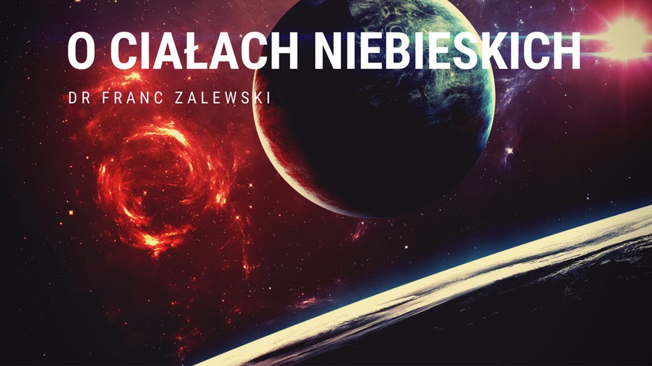 Czego Nie Wiemy o Ziemi!? - O Ciałach Niebieskich - DrFranc