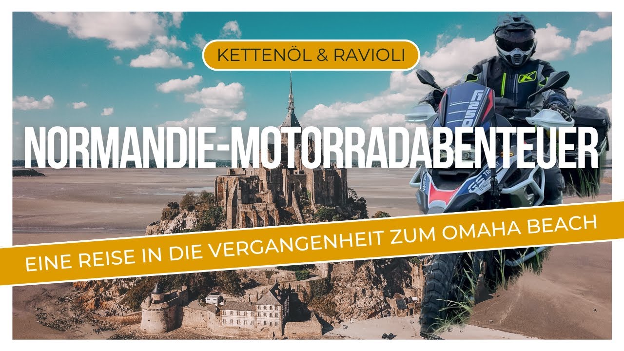 Frankreich-Motorradabenteuer: Normandie und  Omaha Beach