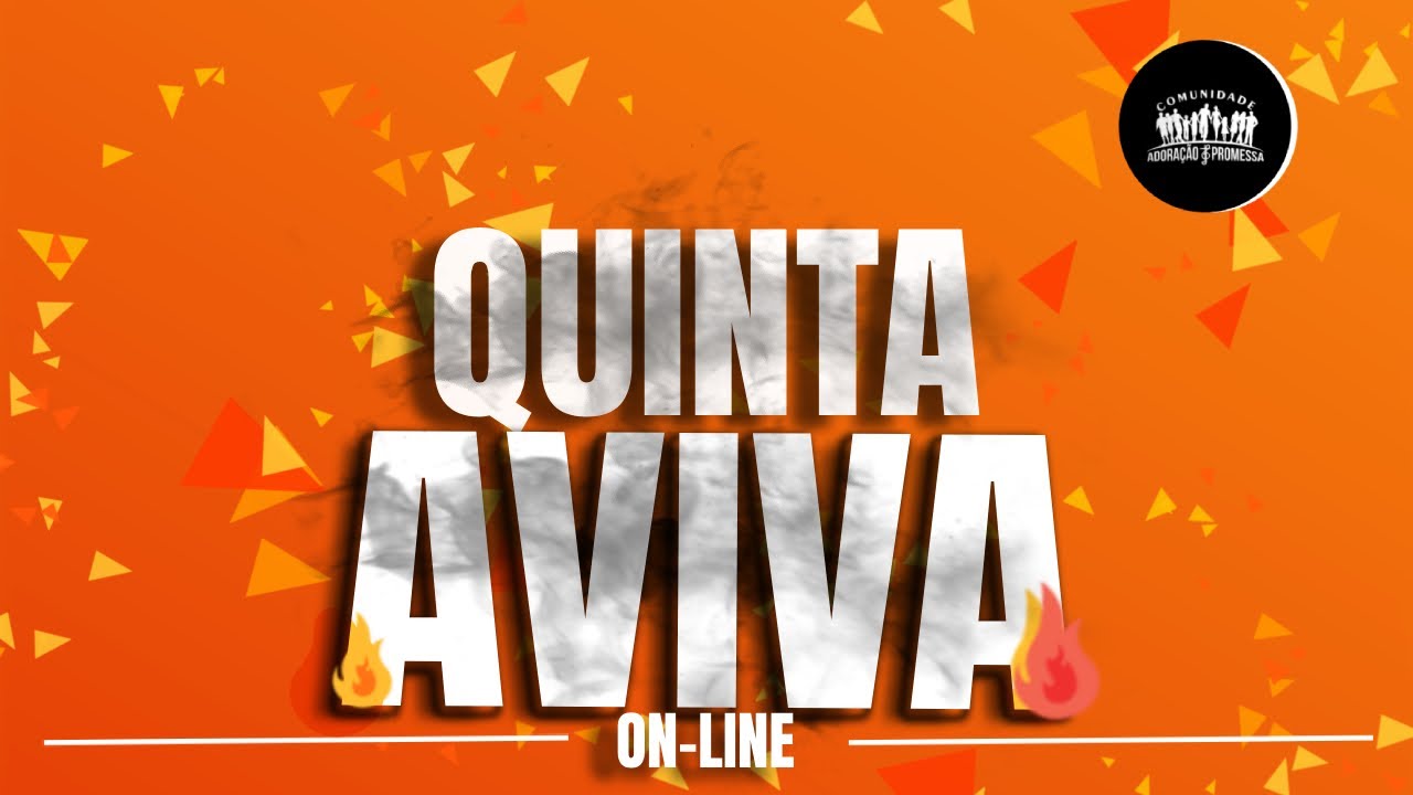 🔥 QUINTA AVIVA  - AO VIVO